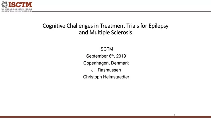 cognit itiv ive chall llenges in in treatment tri rials