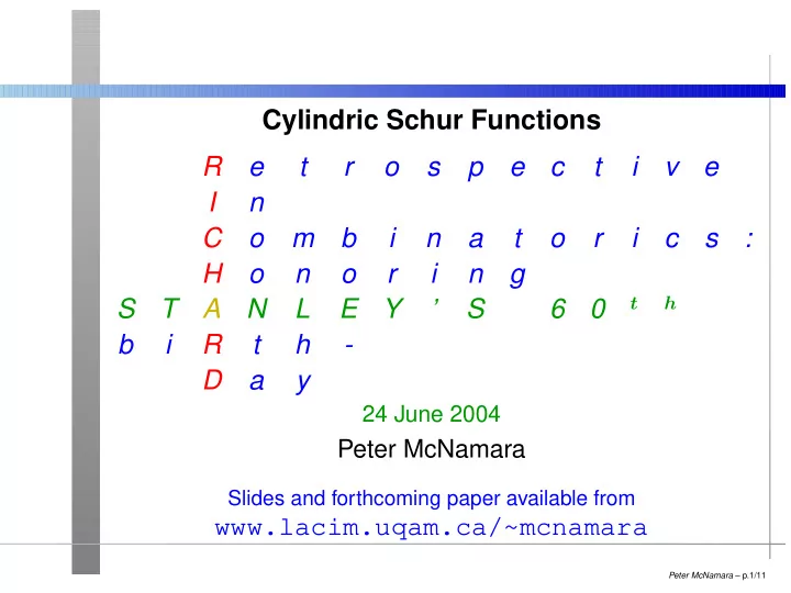 cylindric schur functions r e t r o s p e c t i v e i n c