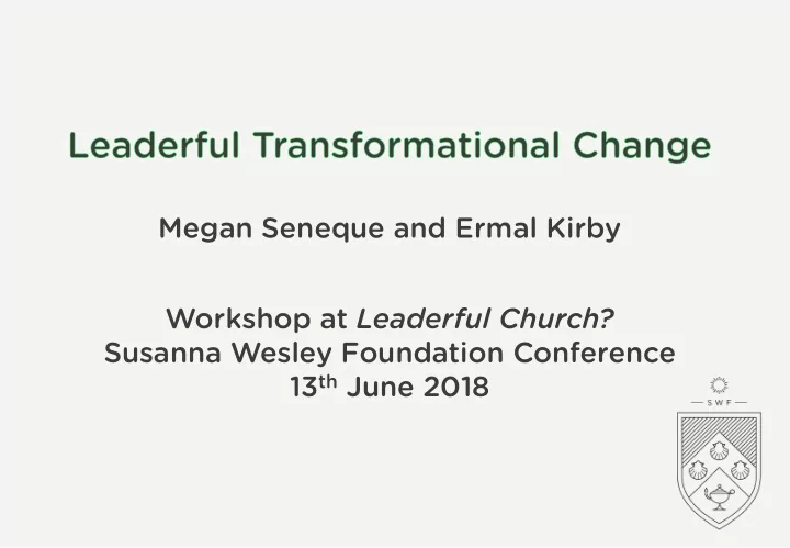 megan seneque and ermal kirby workshop at leaderful