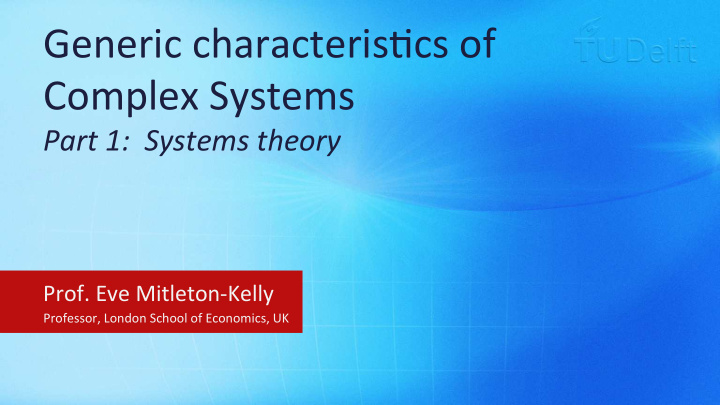generic characteris cs of complex systems