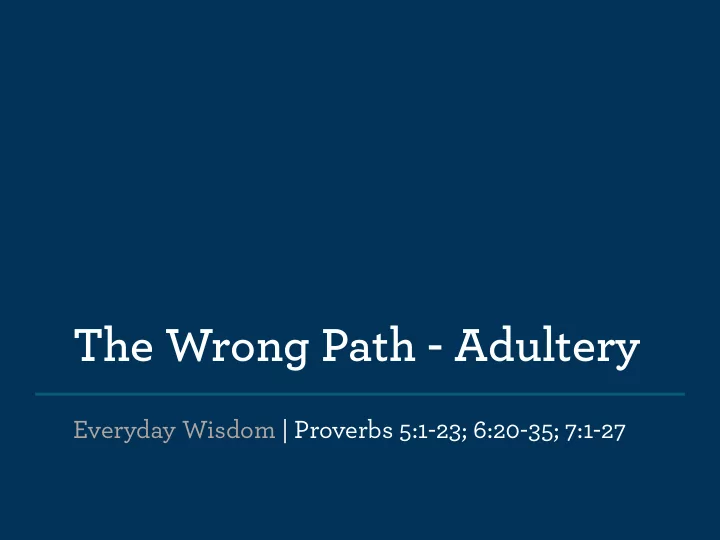 the wrong path adultery
