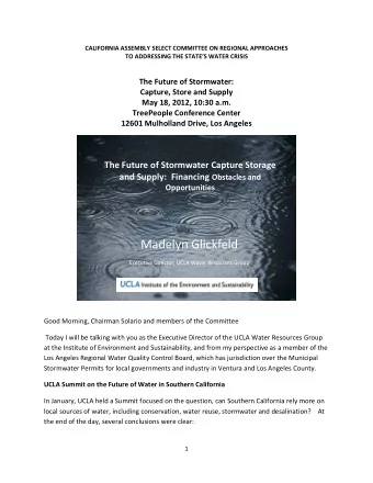 Madelyn Glickfeld  Executive Director, UCLA Water Resources Group  Good Morning, Chairman Solario