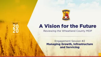 20  A Vision for the Future  20  Reviewing the Wheatland County MDP  Engagement Session #2