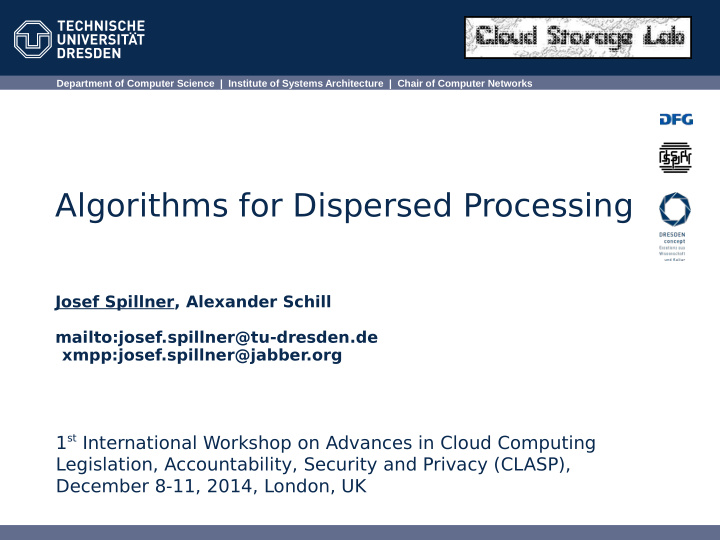 algorithms for dispersed processing