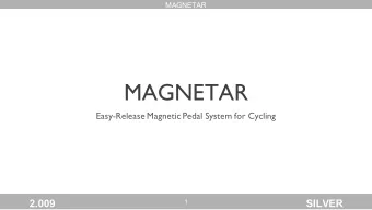 MAGNETAR  Easy-Release Magnetic Pedal System for Cycling  2.009  SILVER  1  MAGNETAR  Product