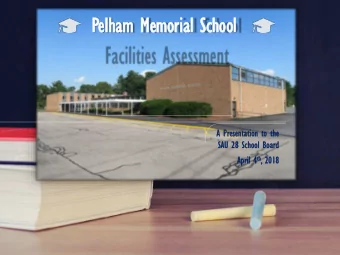 Pelh  elham  am Me  Memo  morial  rial Sch  Schoo  ool  A P  Present  entation  tion to the  SAU