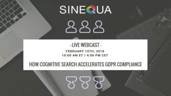 Live Webcast: How Cognitive Search Accelerates GDPR Compliance  GDPR Legal Overview  By Erin