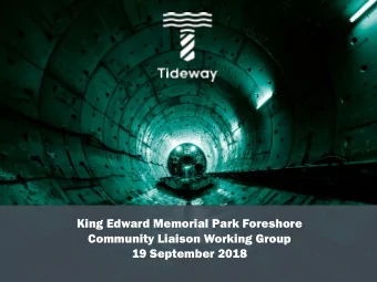 Community Liaison Working Group  19 September 2018  Staff present at the CLWG  Tideway  Jeff