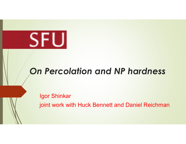 on percolation and np hardness