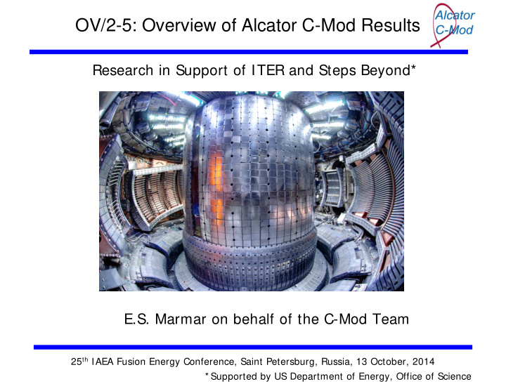 ov 2 5 overview of alcator c mod results