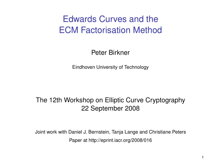edwards curves and the ecm factorisation method