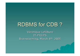 RDBMS for CDB ?  RDBMS for CDB ?  V  ronique  ronique Lef  Lef  bure  bure  V  IT-  -FIO/FS