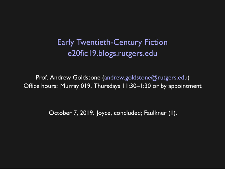 early twentieth century fiction e20fic19 blogs rutgers edu