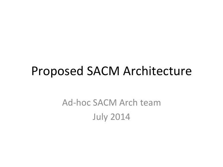 proposed sacm architecture