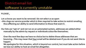 PLEASE ,  Let us know you want to be removed / do not select us as spam  this clogs our service