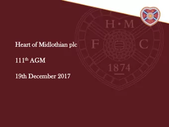 Hear  art  t of Mid  idlothian  lothian plc  lc th AGM 111 th  111  19th  th Decem  ember  er 2017