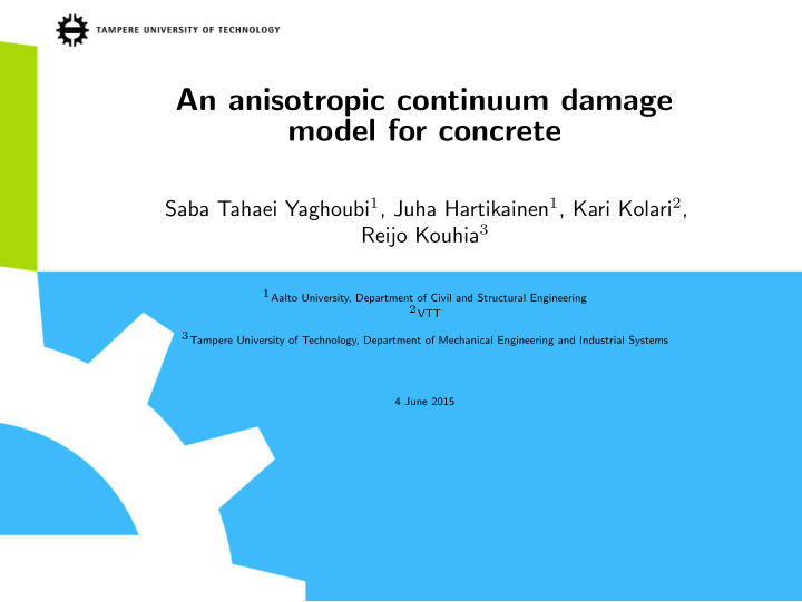 an anisotropic continuum damage model for concrete
