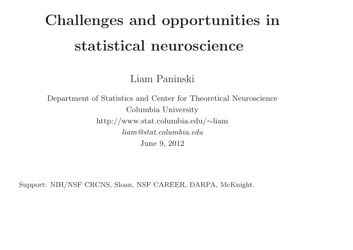 challenges and opportunities in statistical neuroscience