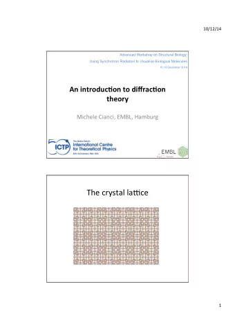 The  crystal  la&gt;ce    1    10/12/14    Unit  cell    Miller  indices