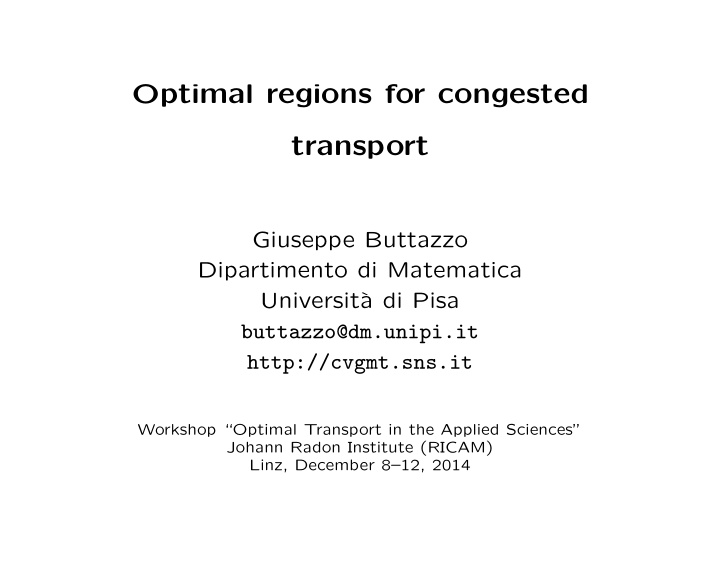 optimal regions for congested transport