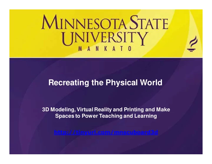 recreating the physical world