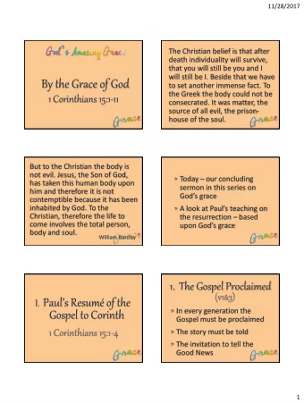 By the Grace of God  to set another immense fact. To  the Greek the body could not be  1