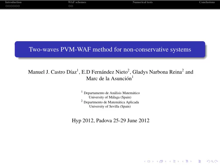 two waves pvm waf method for non conservative systems