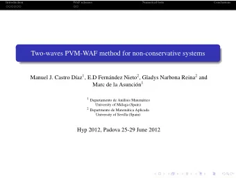 Two-waves PVM-WAF method for non-conservative systems andez Nieto 2 , Gladys Narbona Reina 2 and