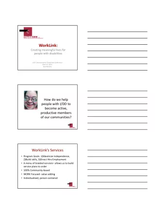 WorkLink: Creating meaningful lives for people with disabilities UCSF Developmental Disabilities