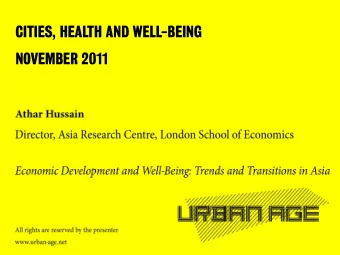 CITIES, HEALTH AND WELL-BEING  NOVEMBER 2011  Urbanization Pattern in Asia  &amp; Well Being  Athar