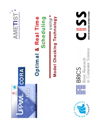 Scheduling  Optim al &amp; Real Tim e  using  CORA  CORA  CORA  Overview  Timed Automata &amp;