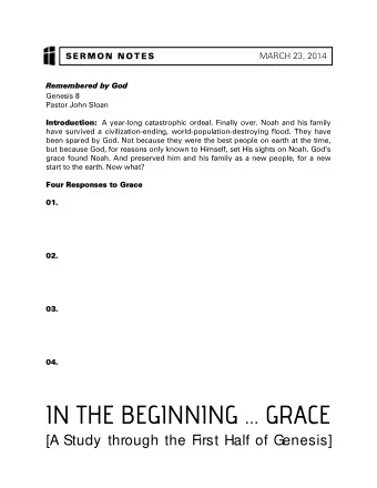 IN THE BEGINNING  GRACE [A Study through the First Half of Genesis]  SERMON NOTES  MARCH 23,