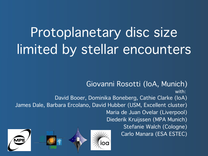 protoplanetary disc size limited by stellar encounters