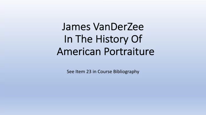ja james s va vanderzee in in t the his e history of y of