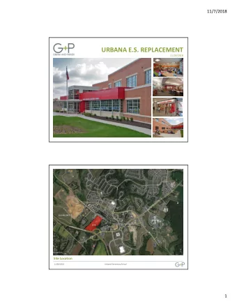 URBANA E.S. REPLACEMENT  11/28/2018  SUGARLOAF E.S.  SITE  Site Location  11/28/2018  Urbana