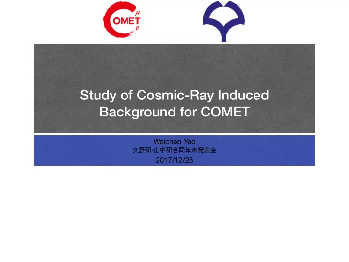 study of cosmic ray induced background for comet