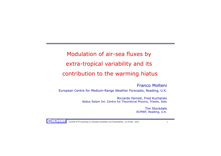 modulation of air sea fluxes by extra tropical