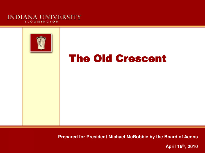 the old cr he old crescent escent