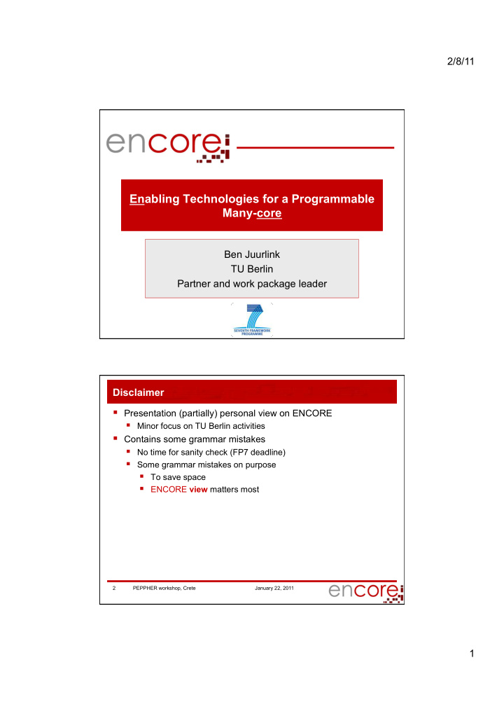 enabling technologies for a programmable many core