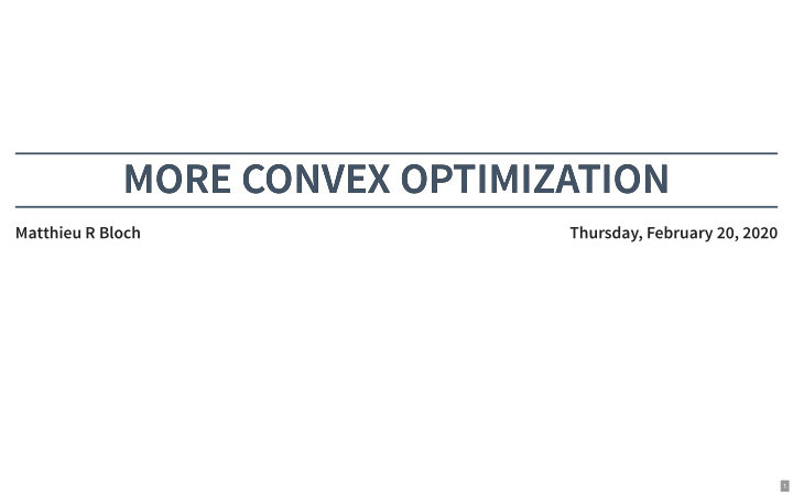 more convex optimization more convex optimization