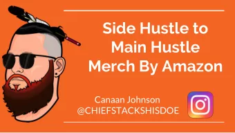 Side Hustle to  Main Hustle  Merch By Amazon  Canaan Johnson  @CHIEFSTACKSHISDOE  Rooster Chest