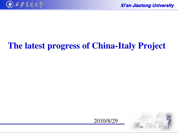 the latest progress of china italy project