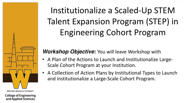 institutionalize a scaled up stem talent expansion