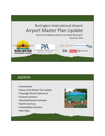 Airport Master Plan Update Technical and Regional Advisory Committee Meeting # 3 March 26, 2019  1
