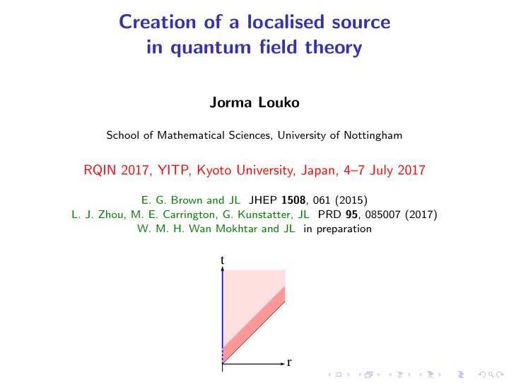 creation of a localised source in quantum field theory