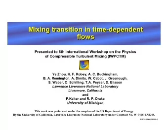 Mixing transition in time-dependent  Mixing transition in time-dependent  flows  flows  Presented