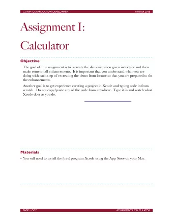 Assignment I:  Calculator  Objective  The goal of this assignment is to recreate the demonstration