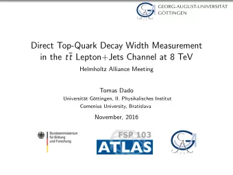Direct Top-Quark Decay Width Measurement in the t  t Lepton+Jets Channel at 8 TeV  Helmholtz