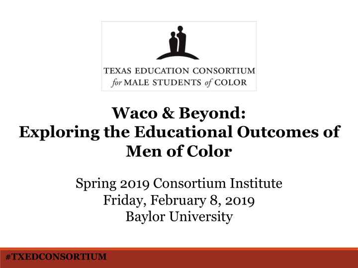 waco amp beyond exploring the educational outcomes of men