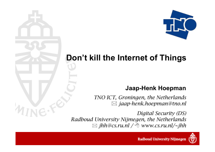 don t kill the internet of things